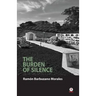 The Burden of Silence