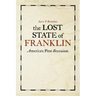 The Lost State of Franklin: America's First Secession