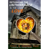 Rethinking the Unthinkable: In the light of Love