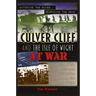 Culver Cliff and the Isle of Wight at War