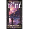 Mentats of Dune: Book Two of the Schools of Dune Trilogy
