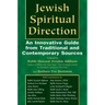 Jewish Spiritual Direction: An Innovative Guide from Traditional and Contemporary Sources