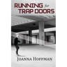 Running for Trap Doors