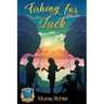 Fishing for Luck