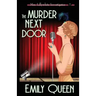 The Murder Next Door: A 1920's Murder Mystery