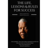 Nelson Mandela: The Life, Lessons & Rules for Success