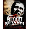Blood Splatter: A Guide to Cinematic Zombie Violence, Gore and Special Effects