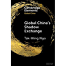 Global China's Shadow Exchange