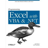 Programming Excel with VBA and .Net: Solve Real-World Problems with Excel