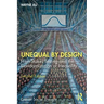 Unequal by Design: High-Stakes Testing and the Standardization of Inequality