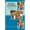 Still Young: Tales of the Internet