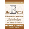 The E-Myth Landscape Contractor