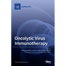 Oncolytic Virus Immunotherapy