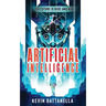 Artificial Intelligence: The Future is Here and Now