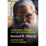 Samuel R. Delany: A Reference Guide to His Life and Works
