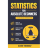Statistics for Absolute Beginners (Second Edition)