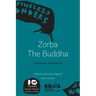 Zorba The Buddha