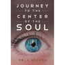 Journey to the Center of the Soul