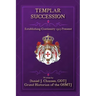 Templar Succession: Establishing Continuity 1307-Present