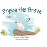 Bryson the Brave