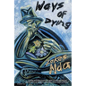 Ways of Dying