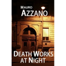 Death Works at Night