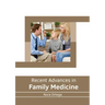 Recent Advances in Family Medicine