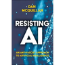 Resisting AI: An Anti-Fascist Approach to Artificial Intelligence