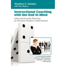 Instructional Coaching with the End in Mind