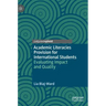 Academic Literacies Provision for International Students: Evaluating Impact and Quality