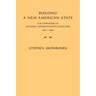Building a New American State: The Expansion of National Administrative Capacities, 1877 1920