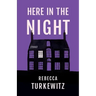 Here in the Night
