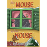 The Mouse In Our House