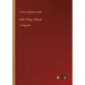 Felix O'Day; A Novel: in large print