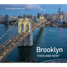 Brooklyn Then and Now
