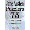 Jane Austen Puzzlers: 75 fiendish crosswords, nefarious word searches & crazy cryptograms inspired by Jane Austen