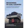 Reckoning in Coal Country: Lessons from Wyoming and Appalachia on planning for a future without coal