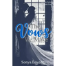 The Vows We Make