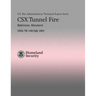 CSX Tunnel Fire - Baltimore, Maryland