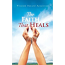 The Faith That Heals