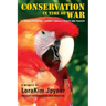Conservation in Time of War: A transformational journey through beauty and tragedy.