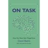 On Task: How Our Brain Gets Things Done