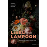 Libel and Lampoon: Satire in the Courts, 1670-1792