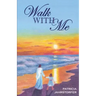 Walk with Me