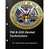 TM 8-225 Dental Technicians by United States. War Department
