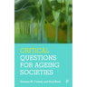 Critical Questions for Ageing Societies