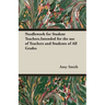 Needlework for Student Teachers.Intended for the use of Teachers and Students of All Grades