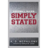 Football Rules: Simply Stated