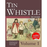 Tin Whistle for Children - Volume 1