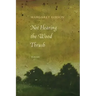 Not Hearing the Wood Thrush: Poems